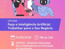 Divulgação da oficina Faça a Inteligência Artificial Trabalhar para o Seu Negócio em Deodápolis